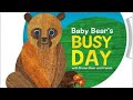Baby Bear S Busy Day With Brown Bear And Friends World Of Eric Carle