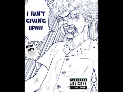 Atm 2l'z-I Aint Giving Up (ProdBy.BEATSBYSAV)