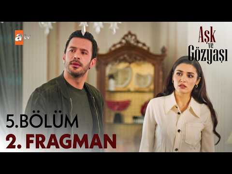 Aşk ve Gözyaşı 5. Bölüm 2. Fragman