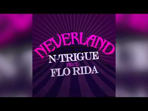 N-Trigue Feat. Florida – Neverland