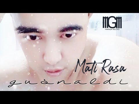 GUSNALDI - MATI RASA