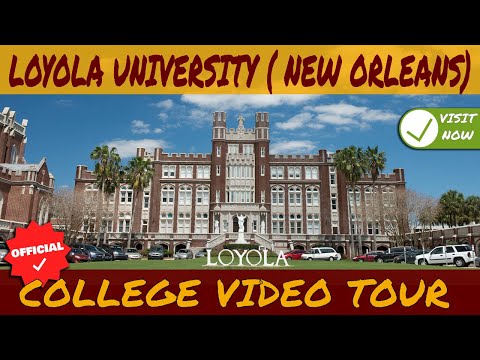 Loyola University at New Orleans Campus Video Tour