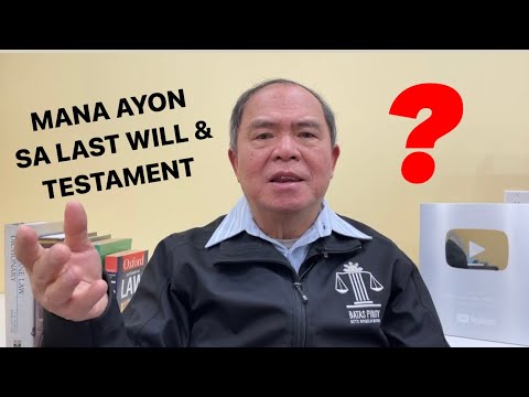 LAST WILL AND TESTAMENT REQUIREMENTS at PAGKAKAIBA SA DONATION