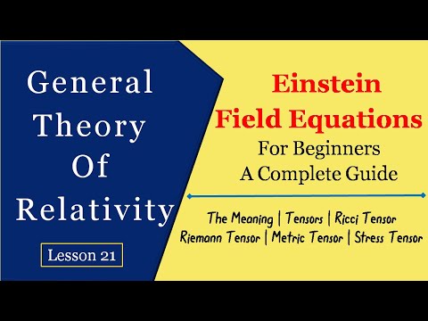 Einstein field equations | Einstein field equations explained | General theory of relativity