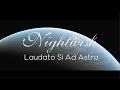 Nightwish Laudato Si Ad Astra From Shoemaker EXTENDED VERSION HQ Human Nature