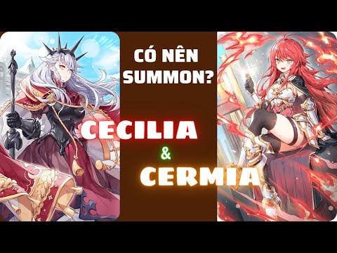 Có nên summon Cermia hay Cecilia lúc banner hiện tại?? - Epic Seven