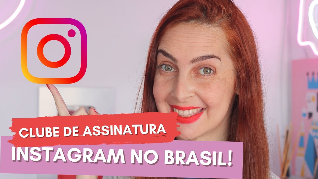Chegou o Clube de Assinatura Instagram no Brasil! | Luh Testoni