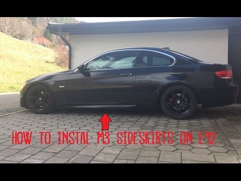 HOW TO Install M3 Side Skirts on BMW 3-series E92/ E93