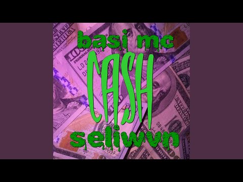 Cash (feat. Seliwan)