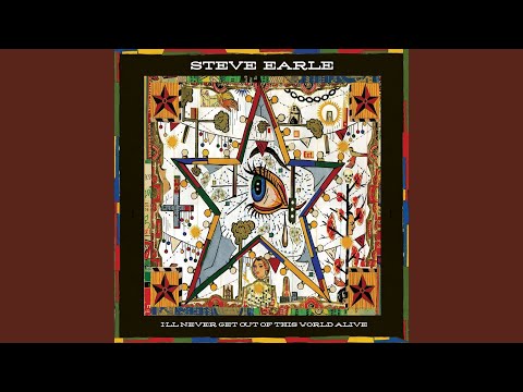 God Is God - Steve Earle