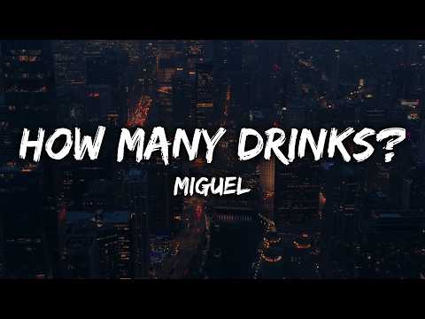 Miguel, Kendrick Lamar - How Many Drinks?