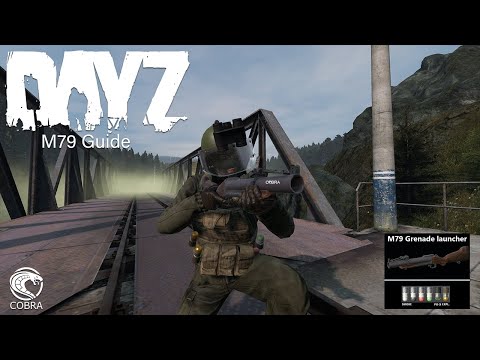 M79 Grenade Launcher - Guide - Dayz