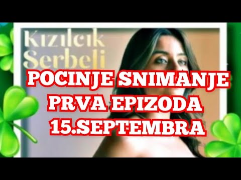 POCINJE SNIMANJE SERBET OD BRUSNICE - EVO KADA JE PRVA EPIZODA?