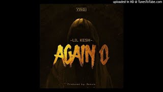 Lil Kesh - Again O