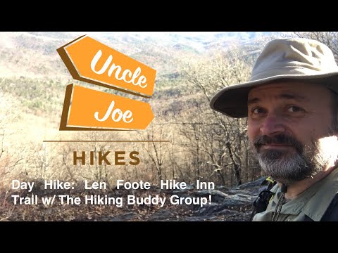 Day Hike: Len Foote Hike Inn Trail with the Hiking Buddy Group!