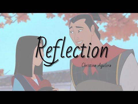《花木蘭/Mulan》電影主題曲-Reflection《倒影》【中文歌詞版】