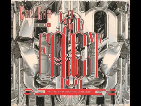 Carl Cox – F.A.C.T. 2 (CD1) 1997