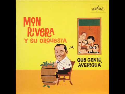 Lluvia Con Nieve - Mon Rivera Y Su Orquesta ( New York - 1962 ) .