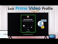 Amazon Prime Video How To Lock Profile With Pin