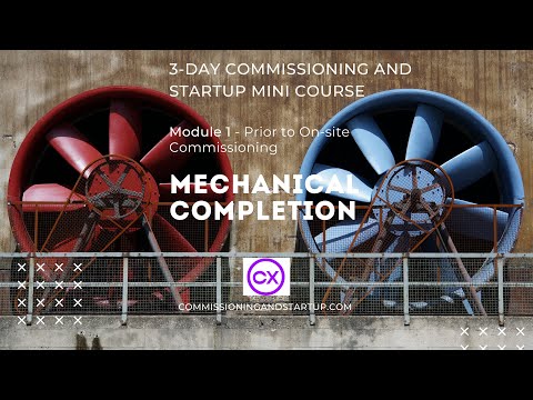 What is Mechanical Completion