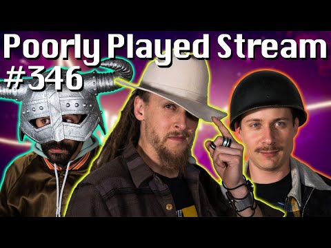Poorly Played Stream #346 Dreaming of you
