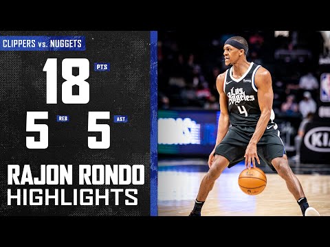 Rajon Rondo (18 PTS) Scores a Season-High vs. Denver Nuggets | LA Clippers