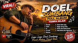 Download lagu KUMPULAN LAGU DOEL SUMBANG FULL ALBUM TANPA IKLAN mp3