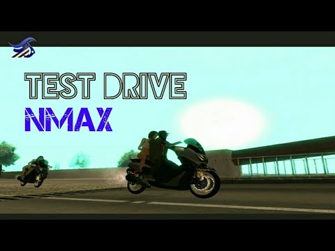 YAMAHA NMAX Test Drive Dan Tampilan Mod Gta San Andreas