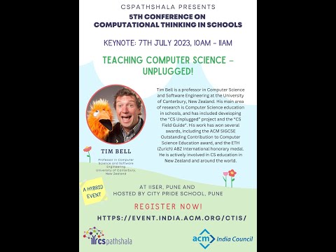 CTiS2023 Session 2 - Teaching Computer Science - Unplugged - Keynote Address - Tim Bell