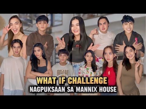 WHAT IF CHALLENGE WITH MANNIX FAM* MAY NAPIKON | FAMILYAY