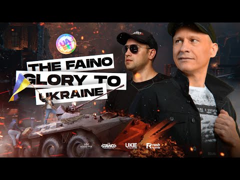 The Faino - Glory to Ukraine! (Слава Україні!)