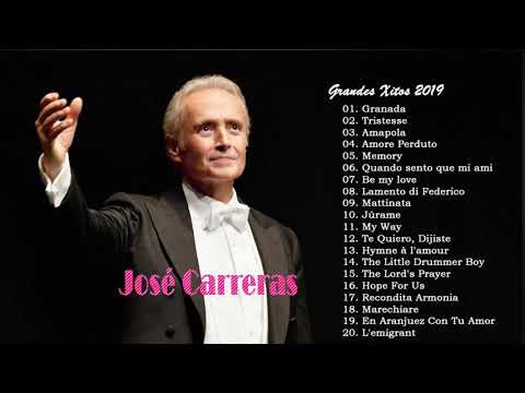 Jose Carreras Sus Mejores Canciones | Grandes Exitos De Coleccion 2020