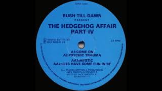 The Hedgehog Affair - Psychic Trauma