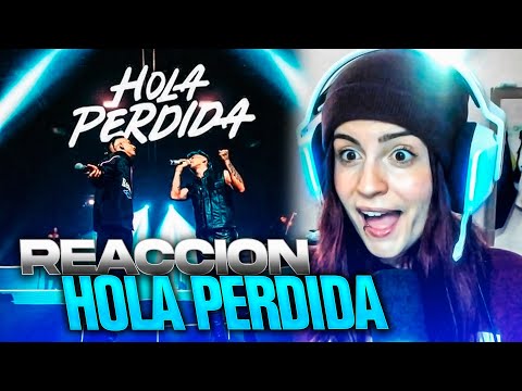 REACCIÓN a "HOLA PERDIDA" de LUCK RA, KHEA