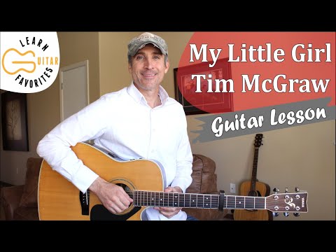 My Little Girl - Tim McGraw