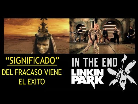 Significado de In The End - Linkin Park