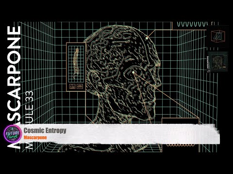 Mascarpone - Cosmic Entropy [Mechatronica]