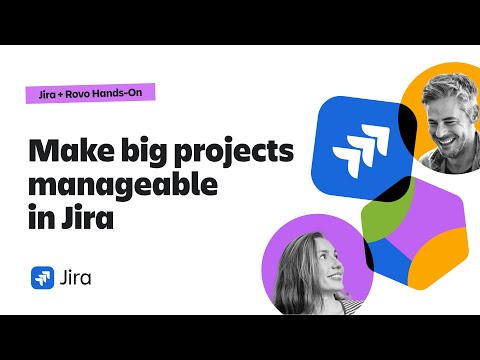 How to break down large projects in Jira using Rovo AI