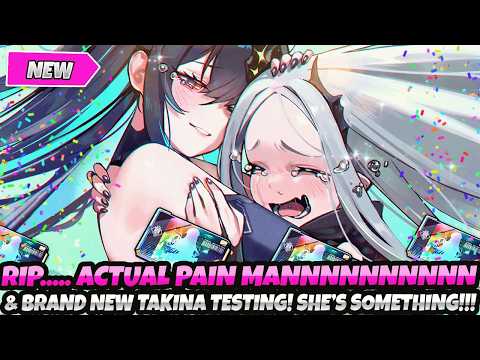*RIP BOIS... ACTUAL PAIN MANNNN!* + BRAND NEW TAKINA TESTING! SHE'S SOMETHING (Nikke Goddess Victory