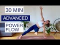 30 MIN ADVANCED POWER YOGA FLOW Full Body Challenging Power Yoga Practice Savasana