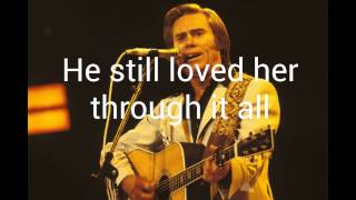 He Stopped Loving Her Today(Lyrics)- George Jones