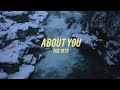 About You Bridge - The 1975 Lyrics [Carly Holt]