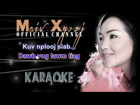 Maiv Xyooj ~ "Snow Dawb Vog" with Lyrics (Youtube Version)