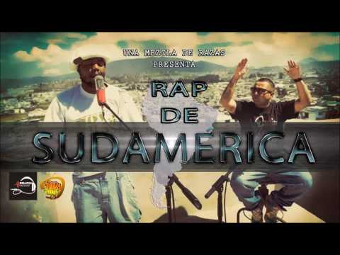 Una Mezcla de Razas - Rap de Sudamerica