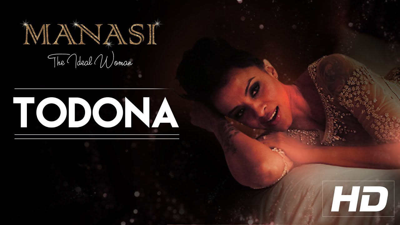 Todona Lyrics  | Manasi: The Ideal Woman | Manasi Scott | Manasi Scott | Manasi Scott