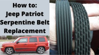 Jeep Patriot 2007-2017 Serpentine Belt Removal and Replacement