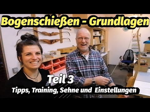 Archery Fundamentals Part 3. Christina, Rudi + Tom. Training, tips, experience. Extreme Archery