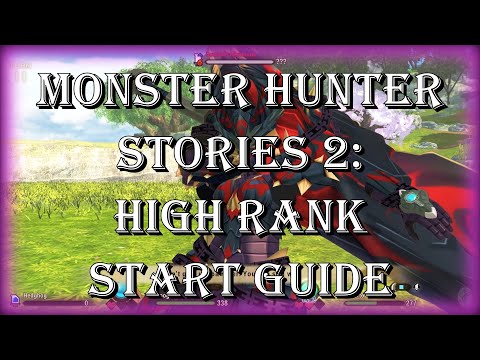 How to get started in MH Stories 2 High Rank!