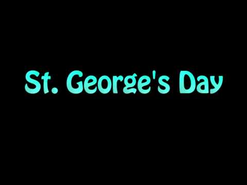 Learn How To Pronounce St. George's Day