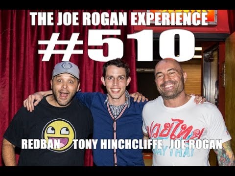 Joe Rogan Experience #510 - Tony Hinchcliffe
